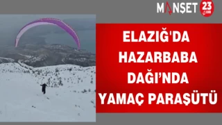 Elazığ'da Hazarbaba Dağı’nda yamaç paraşütü