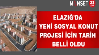 Elazığ’da yeni sosyal konut projesi için tarih belli oldu