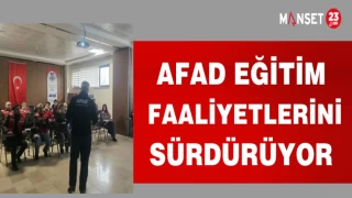 AFAD EĞİTİM FAALİYETLERİNİ SÜRDÜRÜYOR