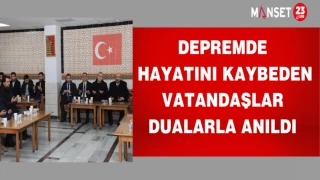 DEPREMDE HAYATINI KAYBEDEN VATANDAŞLAR DUALARLA ANILDI