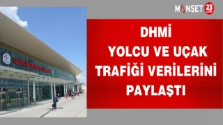 DHMİ YOLCU VE UÇAK TRAFİĞİ VERİLERİNİ PAYLAŞTI