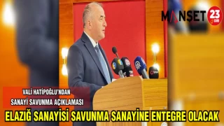 ELAZĞ SANAYİSİ SAVUNMA SANAYİSİNE ENTEGRE OLACAK