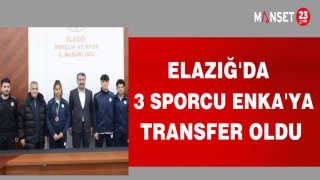 ELAZIĞ'DA 3 SPORCU ENKA'YA TRANSFER OLDU