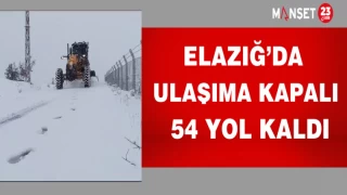 Elazığ’da ulaşıma kapalı 54 yol kaldı