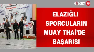 ELAZIĞ'LI SPORCULARIN MUAY THAİ'DE BAŞARISI