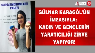 Gülnar Karagöl'ün İmzasıyla: Kadın ve Gençlerin Yaratıcılığı Zirve Yapıyor!