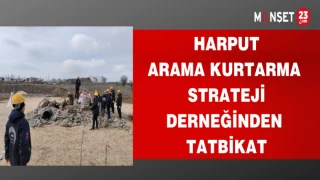 HARPUT ARAMA KURTARMA STRATEJİ DERNEĞİNDEN TATBİKAT