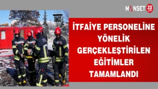 İTFAİYE PERSONELİNE YÖNELİK GERÇEKLEŞTİRİLEN EĞİTİMLER TAMAMLANDI