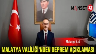 MALATYA VALİLİĞİ'DEN DEPREM AÇIKLAMASI