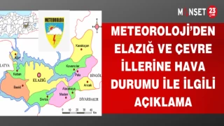 METEOROLOJİ’DEN ELAZIĞ VE ÇEVRE İLLERİNE HAVA DURUMU İLE İLGİLİ AÇIKLAMA!