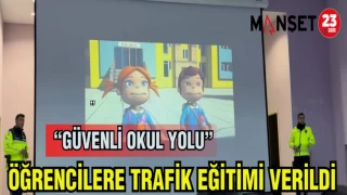 ÖĞRENCİLERE TRAFİK EĞİTİMİ VERİLDİ