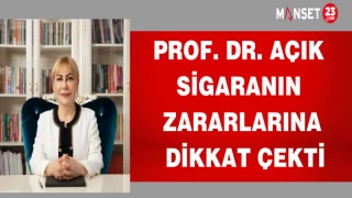 Prof. Dr. Açık Sigaranın Zararlarına Dikkat Çekti