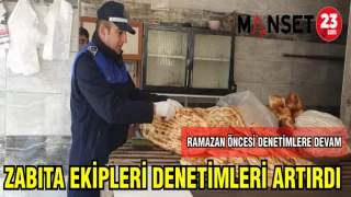 ZABITA EKİPLERİ DENETİMLERİ ARTIRDI