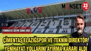 ÇİMENTAŞ ELAZIĞSPOR VE TEKNİK DİREKTÖR YENİHAYAT YOLLARINI AYIRMA KARARI ALDI