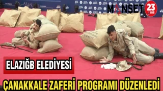 ELAZIĞ BELEDİYESİ ÇANAKKALE ZAFERİ PROGRAMI DÜZENLEDİ