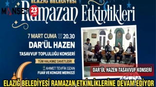 ELAZIĞ BELEDİYESİ RAMAZAN ETKİNLİKLERİNE DEVAM EDİYOR