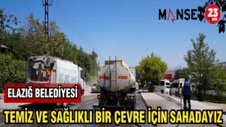 ELAZIĞ BELEDİYESİ:TEMİZ VE SAĞLIKLI BİR ÇEVRE İÇİN SAHADAYIZ
