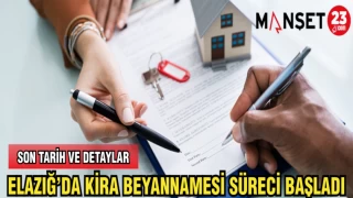 ELAZIĞ'DA KİRA BEYANNAMESİ SÜRECİ BAŞLADI