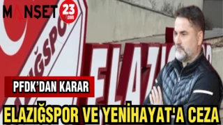 PFDK'DAN ELAZIĞSPOR VE YENİHAYAT'A CEZA