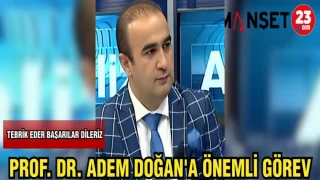 PROF. DR. ADEM DOĞAN'A ÖNEMLİ GÖREV