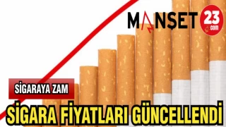 SİGARA FİYATLARI GÜNCELLENDİ