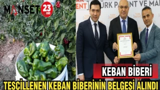TESCİLLENEN KEBAN BİBERİNİN BELGESİ ALINDI