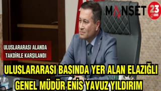 ULUSLARARASI BASINDA YER ALAN GENEL MÜDÜR ENiS YAVUZ YILDIRIM