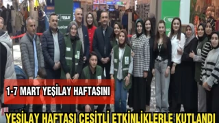 YEŞİLAY HAFTASI ÇEŞİTLİ ETKİNLİKLERLE KUTLANDI