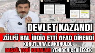 ZÜLFÜ BAL İDDİA ETTİ AFAD DİRENDİ, KONUTLARA EL KONULDU KURALAR YENİDEN ÇEKİLECEK