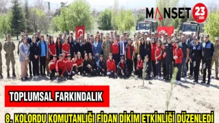 8. KOLORDU KOMUTANLIĞI FİDAN DİKİM ETKİNLİĞİ DÜZENLEDİ