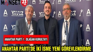 ANAHTAR PARTİ'DE İKİ İSME YENİ GÖREVLENDİRME