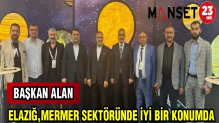 BAŞKAN ALAN: ELAZIĞ,MERMER SEKTÖRÜNDE İYİ BİR KONUMDA