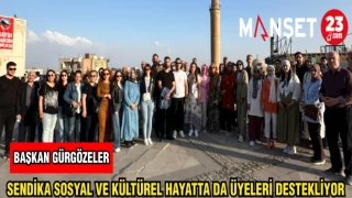 BAŞKAN GÜRGÖZELER SENDİKA SOSYAL VE KÜLTÜREL HAYATTA DA ÜYELERİ DESTEKLİYOR