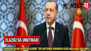 CUMHURBAŞKANI ERDOĞAN KABİNE TOPLANTISININ ARDINDAN AÇIKLAMALARDA BULUNDU