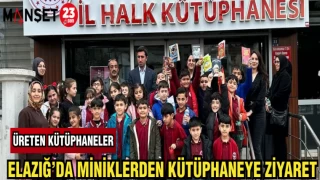 ELAZIĞ'DA MİNİKLERDEN KÜTÜPHANEYE ZİYARET