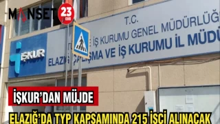 ELAZIĞ'DA TYP KAPSAMINDA 215 İŞÇİ ALINACAK