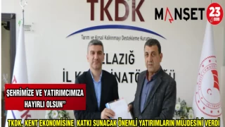 TKDK, KENT EKONOMİSİNE KATKI SUNACAK ÖNEMLİ YATIRIMLARIN MÜJDESİNİ VERDİ