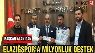 BAŞKAN ALAN'DAN ELAZIĞSPOR'A MİLYONLUK DESTEK