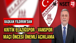 BAŞKAN YILDIRIM’DAN KRİTİK ELAZIĞSPOR-VANSPOR MAÇI ÖNCESİ ÖNEMLİ AÇIKLAMA