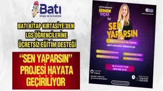 BATI KİTAP KIRTASİYE'DEN LGS ÖĞRENCİLERİNE ÜCRETSİZ EĞİTİM DESTEĞİ