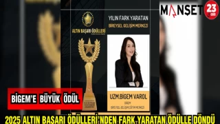 BİGEM 2025 ALTIN BAŞARI ÖDÜLLERİ'NDEN FARK YARATAN ÖDÜLLE DÖNDÜ
