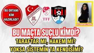 BU MAÇTA SUÇLU KİMDİ?