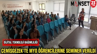 ÇEMİŞGEZEK'TE MYO ÖĞRENCİLERİNE SEMİNER VERİLDİ