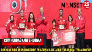 CUMHURBAŞKANI ERDOĞAN DÜNYADA SİHA TEKNOLOJİSİNDE EN GELİŞMİŞ İLK 3 ÜLKE ARASINDA YER ALIYORUZ