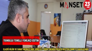 ELAZIĞ BİLİM VE SANAT MERKEZİ'NDE GÖREVLİ 3 ÖĞRETMENİN PROJESİ DESTEKLENMEYE HAK KAZANDI