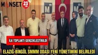 ELAZIĞ - BİNGÖL SMMM ODASI YENİ YÖNETİMİNİ BELİRLEDİ