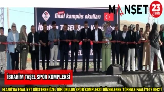 ELAZIĞ'DA FAALİYET GÖSTEREN ÖZEL BİR OKULUN SPOR KOMPLEKSİ DÜZENLENEN TÖRENLE FAALİYETE GEÇTİ