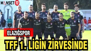 ELAZIĞSPOR TTF 1. LİGİN ZİRVESİNDE