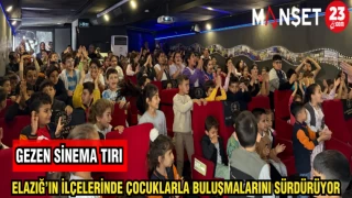 "GEZEN SİNEMA TIRI" ELAZIĞ'IN İLÇELERİNDE ÇOCUKLARLA BULUŞMALARINI SÜRDÜRÜYOR