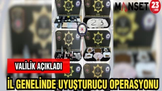 İL GENELİNDE UYUŞTURUCU OPERASYONU